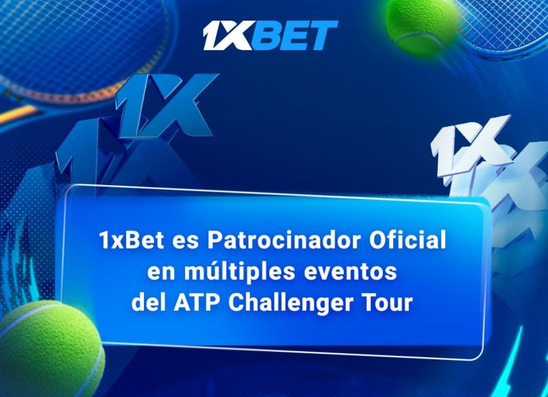 1xBet se convierte en Socio Oficial de Apuestas del circuito de torneos ATP Challenger Tour